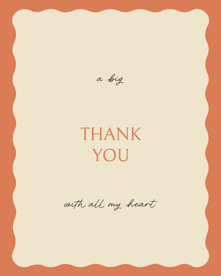 Greeting card with orange border, cream background, and text saying 'a big THANK YOU with all my heart'.