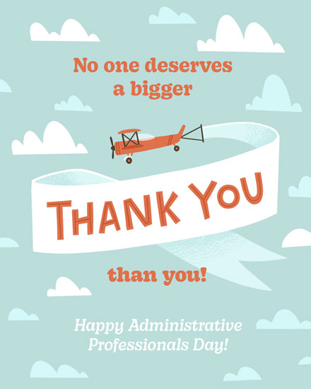 administrative professionals' day administrative professional day card no one deserves a bigger thank you