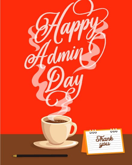 administrative professionals' day administrative professional day card steaming coffee