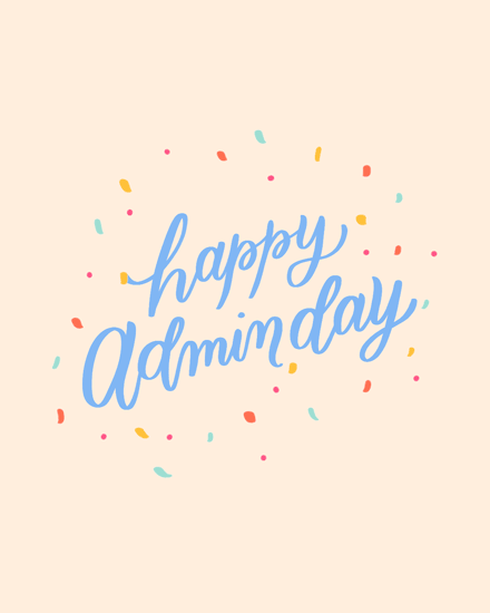 admin professionals' day happy admin day confetti