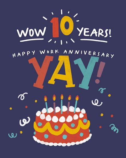 work anniversary 10 years yay cake wow confetti 10th