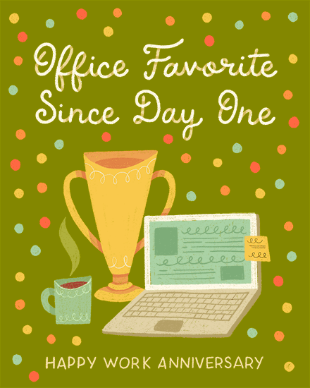 Confetti-dotted green design with trophy, laptop, coffee mug, and “Office Favorite Since Day One” text