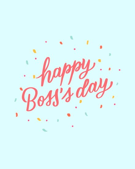 Coral script text “happy Boss’s day” on light aqua background with colorful confetti sprinkles