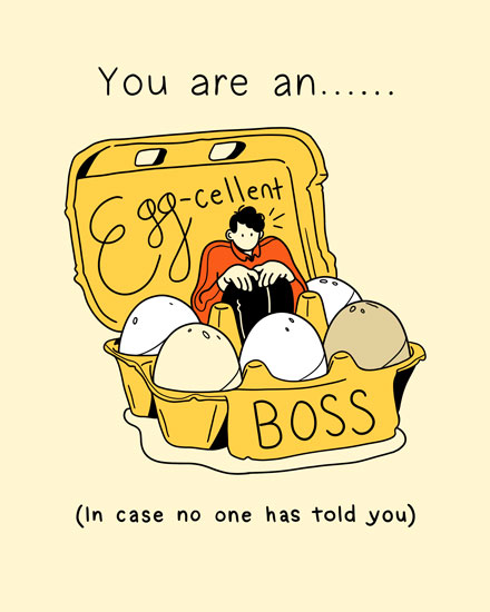 boss's day boss day card to an eggcellent boss