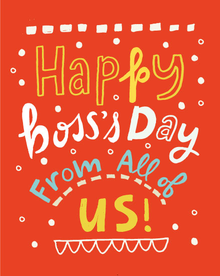 boss's day boss day card happy boss day from all of us