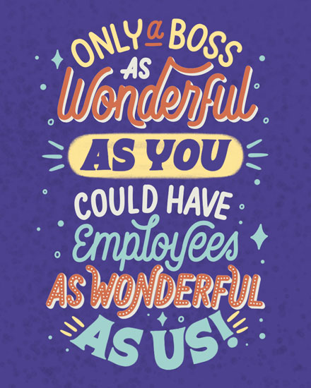 boss's day boss day card only a boss as wonderful as you has employees like us