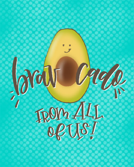 congratulations card bravocado avacado