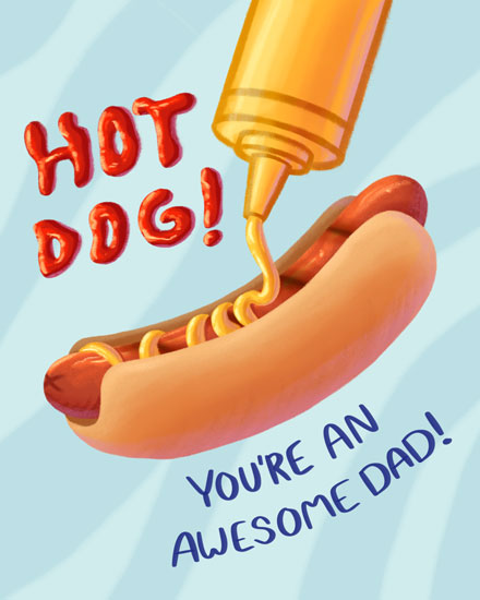 father's day card hot dog hotdog