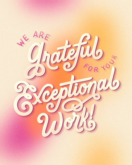 employee appreciation grateful for your exceptional work text lettering blur gradient background