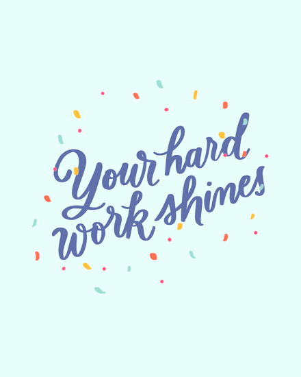 employee appreciation your hard work shines