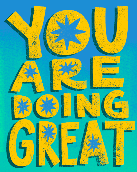 Bold yellow text “YOU ARE DOING GREAT” with starbursts on blue-to-teal gradient background