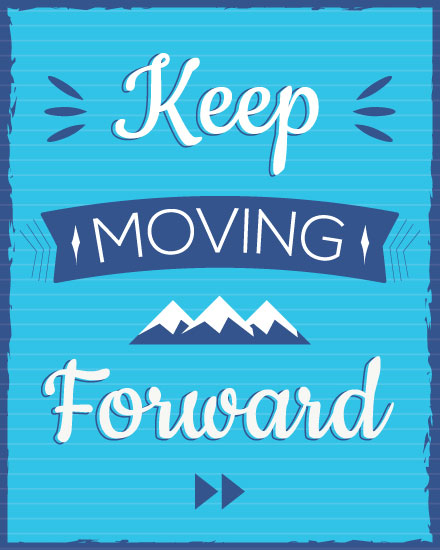 encouragement card keep moving forward