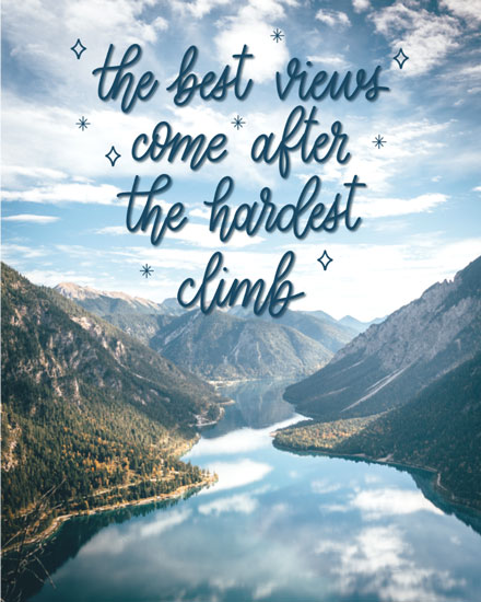encouragement card the best views come after the hardest climb picture photo image