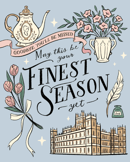 Vintage illustration with teapot, flowers, quill, ink, building, and “finest season yet” text