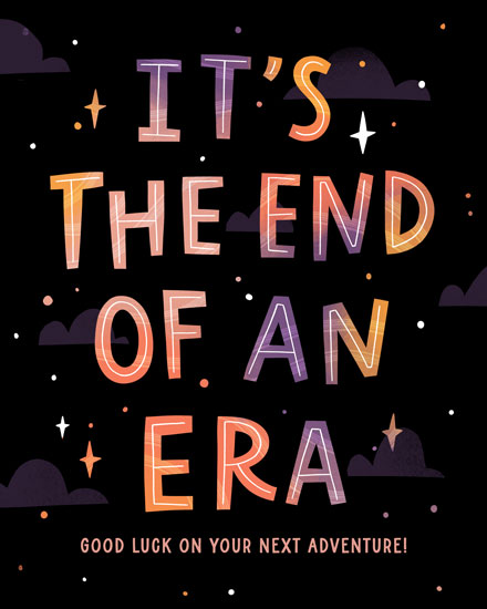 farewell card end of an era