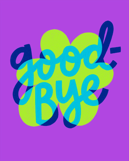 Hand-lettered “good-Bye” in blue over lime blobs on bright purple background