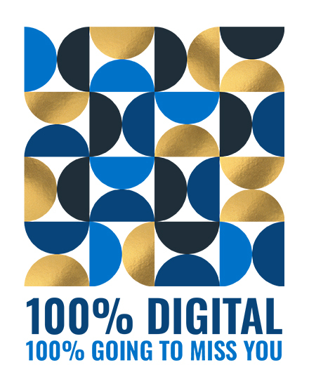 Geometric navy, blue, and gold semicircle pattern with text “100% DIGITAL 100% GOING TO MISS YOU”.