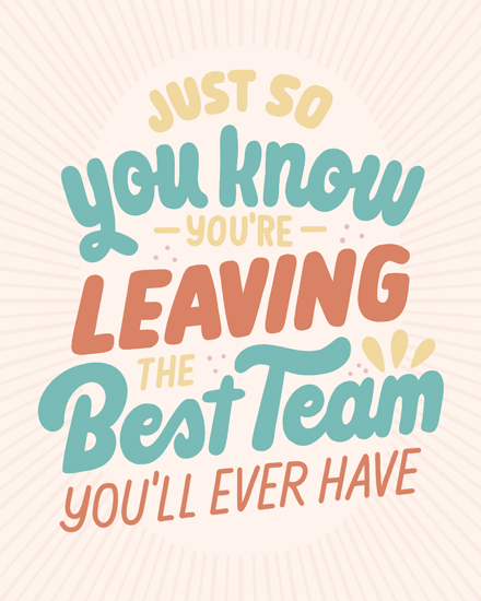farewell card leaving the best team