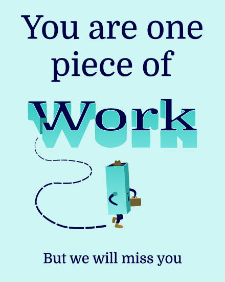farewell card you are one piece of work but we will miss you