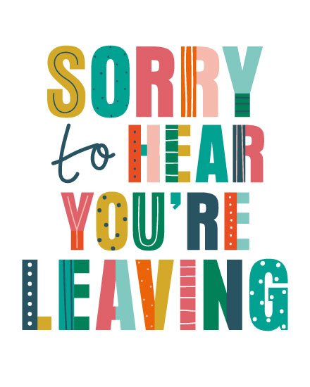 farewell card sorry to hear youre leaving
