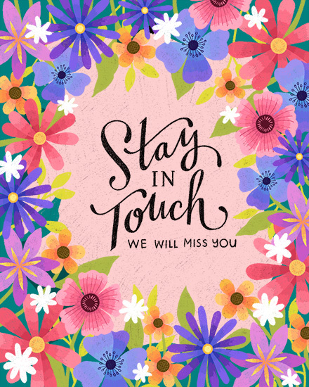 farewell stay in touch flowers miss you