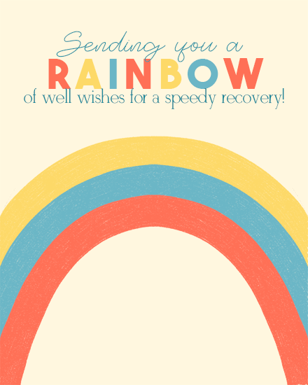 Greeting card with colorful rainbow arcs and cheerful message for speedy recovery.