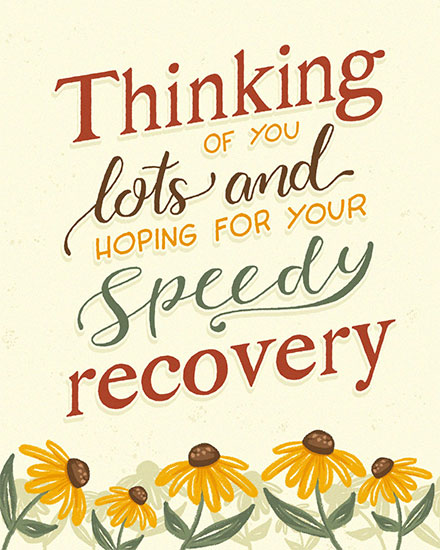 get well soon card thinking of you lots and hoping for your speedy recovery illness