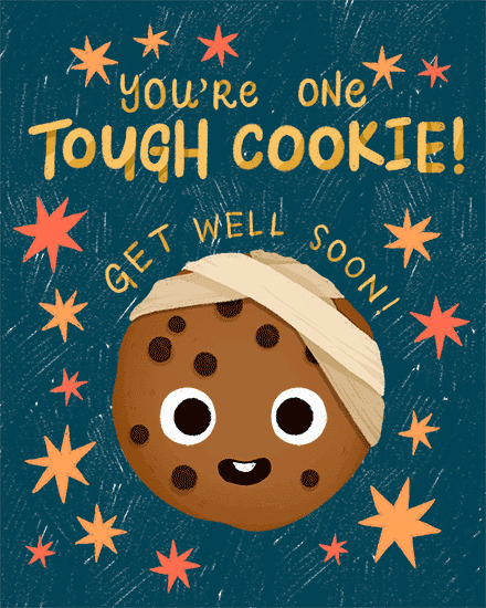 get well soon card tough cookie illness