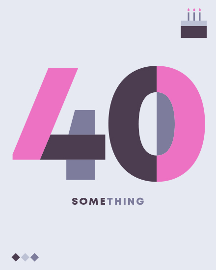 Minimalist design with large pink and charcoal number 40, “SOMETHING” text, small cake icon
