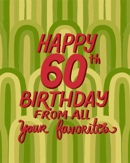 happy birthday card 60 favourites 60th 60s