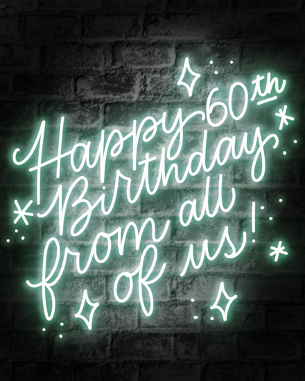 happy birthday card 60th birthday neon sign 60s 60