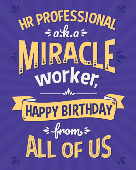 birthday by profession happy birthday card hr professional miracle worker