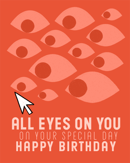 birthday all eyes on you pointer special day