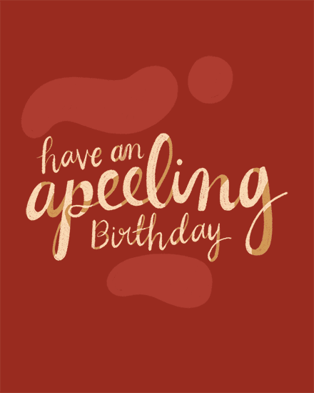 Brick-red background with cream-gold hand lettering reading "have an apeeling Birthday"