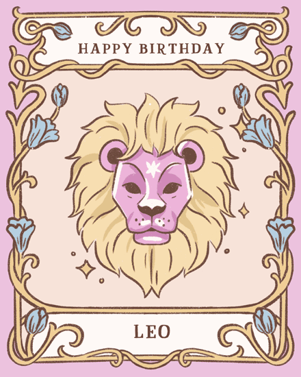 Happy Birthday Leo design with lavender lion head, ornate floral frame, blush background