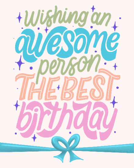 happy birthday card awesome person