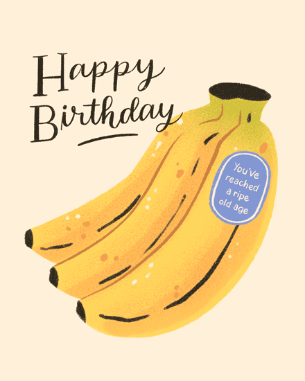 birthday banana funny fruit old age