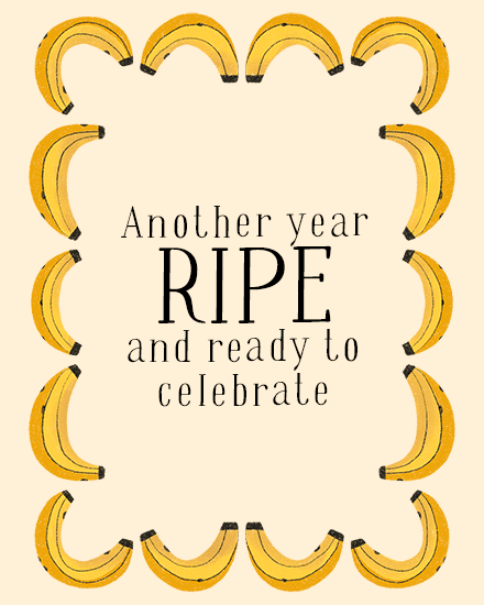 birthday banana ripe