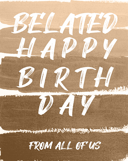 birthday card belated brush
