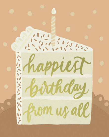 Illustrated cake slice with candle, sprinkles, polka dot background, and “happiest birthday from us all” text