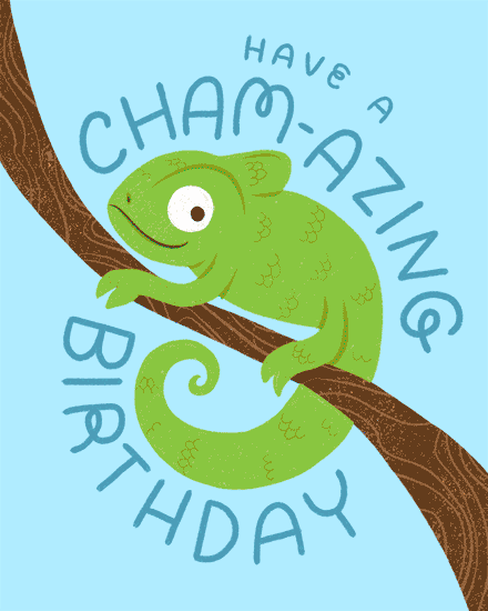 Green chameleon on brown branch with blue background and “Have A Cham-Azing Birthday” text