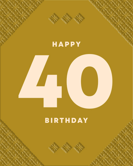 Gold hexagon design with large cream 40 and Happy Birthday text, ornate patterned corners
