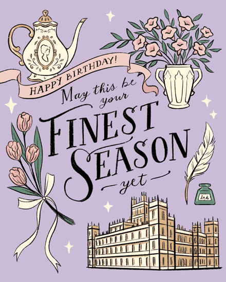 Lavender birthday greeting with teapot, flowers, manor, quill and ink, “Finest Season” text