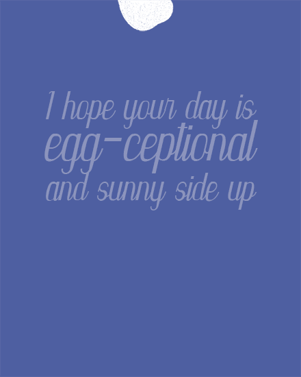 birthday egg pun yolk fry