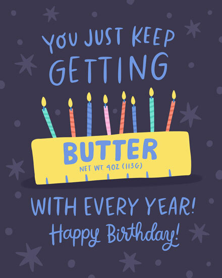 birthday getting butter every year