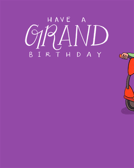 Purple design with white “Have a Grand Birthday” text and scooter illustration on right