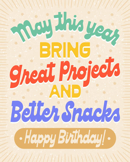 birthday great projects better snacks