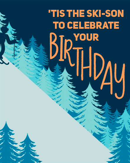 birthday card hobby ski slide pine tree snow skiing pun
