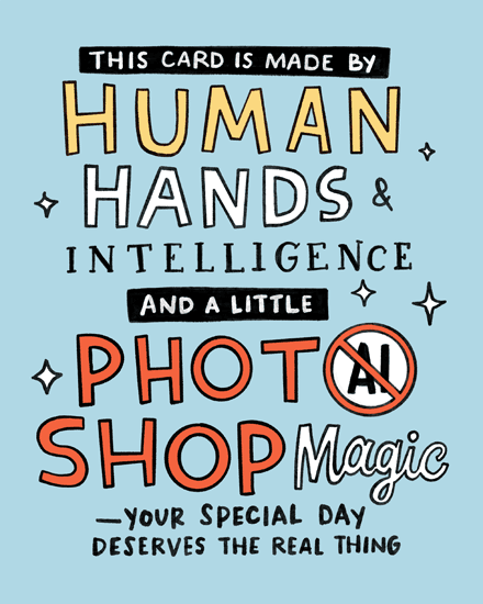 birthday human made non ai magic