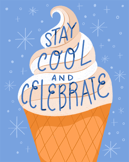 Ice cream cone illustration with blue background stars and text Stay Cool and Celebrate